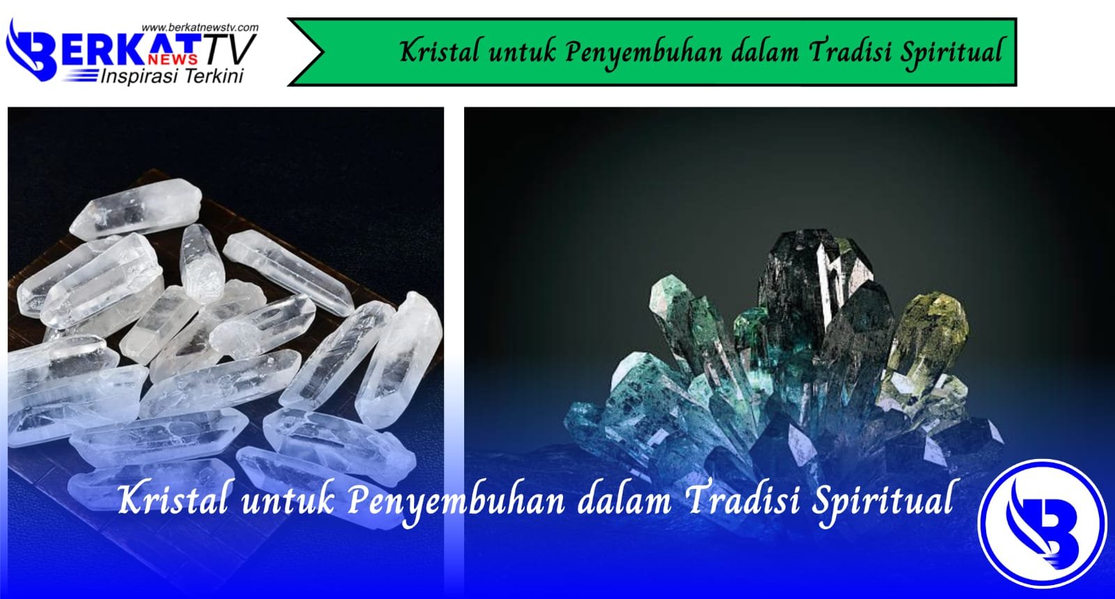 Kristal untuk Penyembuhan dalam Tradisi Spiritual