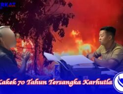 Kakek 70 Tahun Tersangka Karhutla