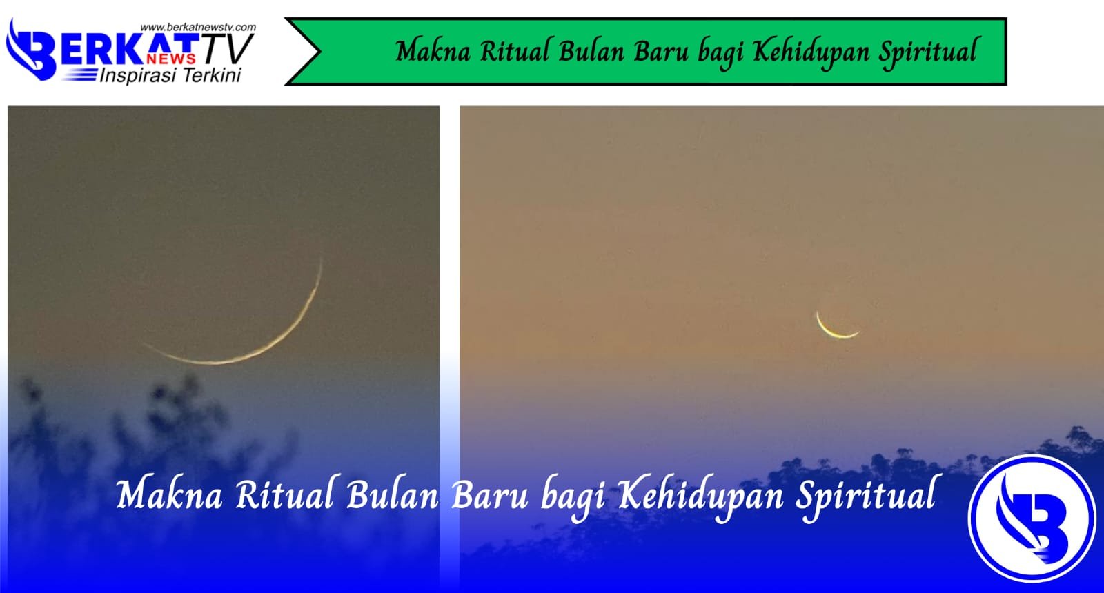 Makna Ritual Bulan Baru bagi Kehidupan Spritual