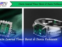 Cincin Zamrud Timur Barat di Dunia Perhiasan