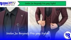 Setelan Jas Burgundy Pria yang Stylish