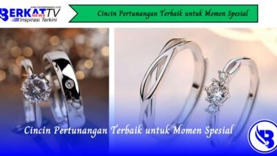 Cincin Pertunangan Terbaik untuk Momen Spesial