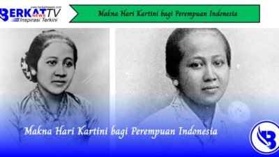 Makna Hari Kartini bagi Perempuan Indonesia