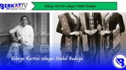 Kebaya Kartini sebagai Simbol Budaya