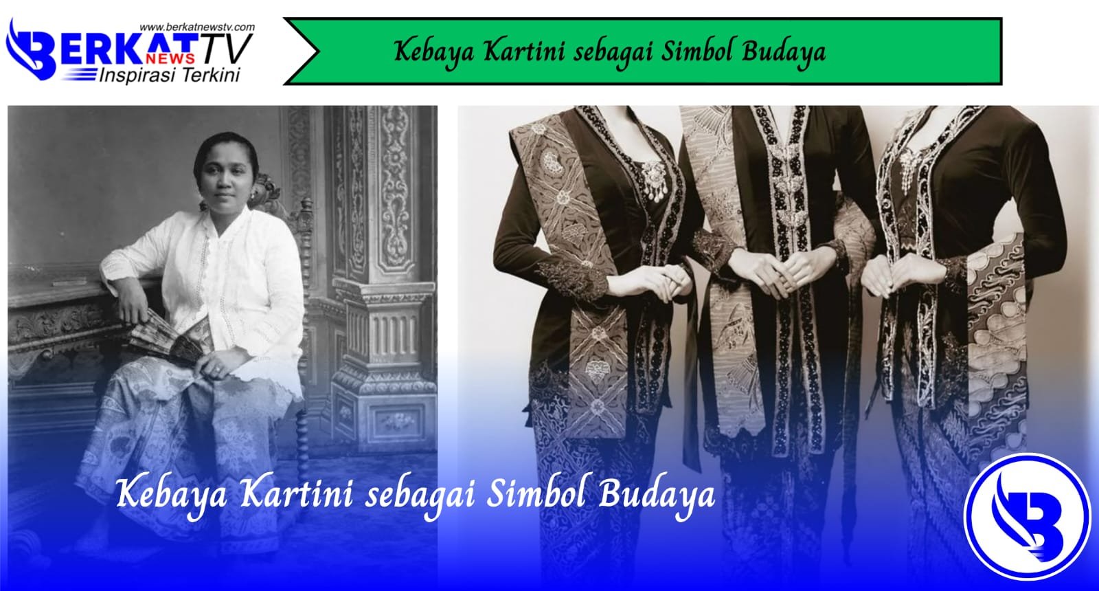 Kebaya Kartini sebagai Simbol Budaya