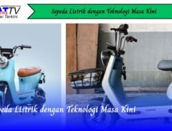 Sepeda Listrik dengan Teknologi Masa Kini