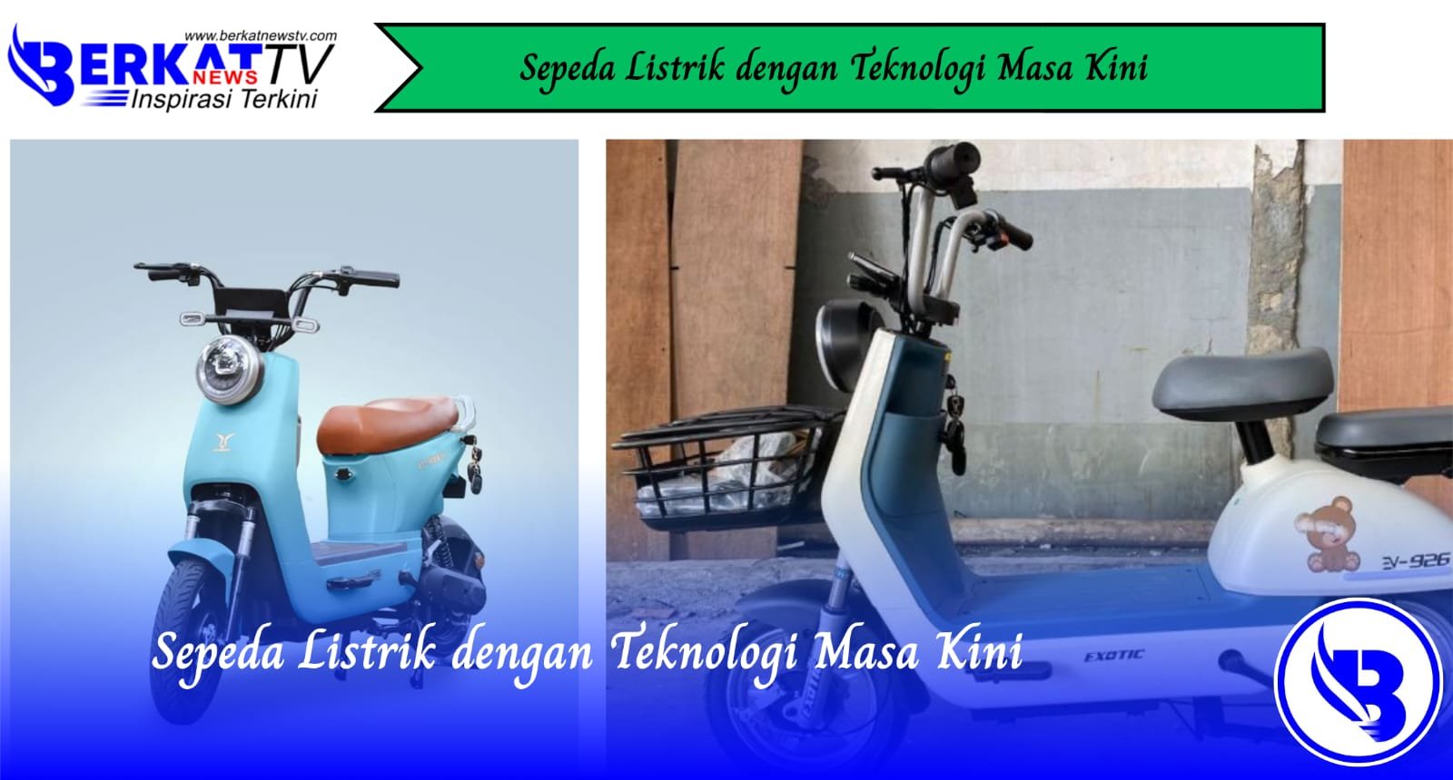 Sepeda Listrik dengan Teknologi Masa Kini