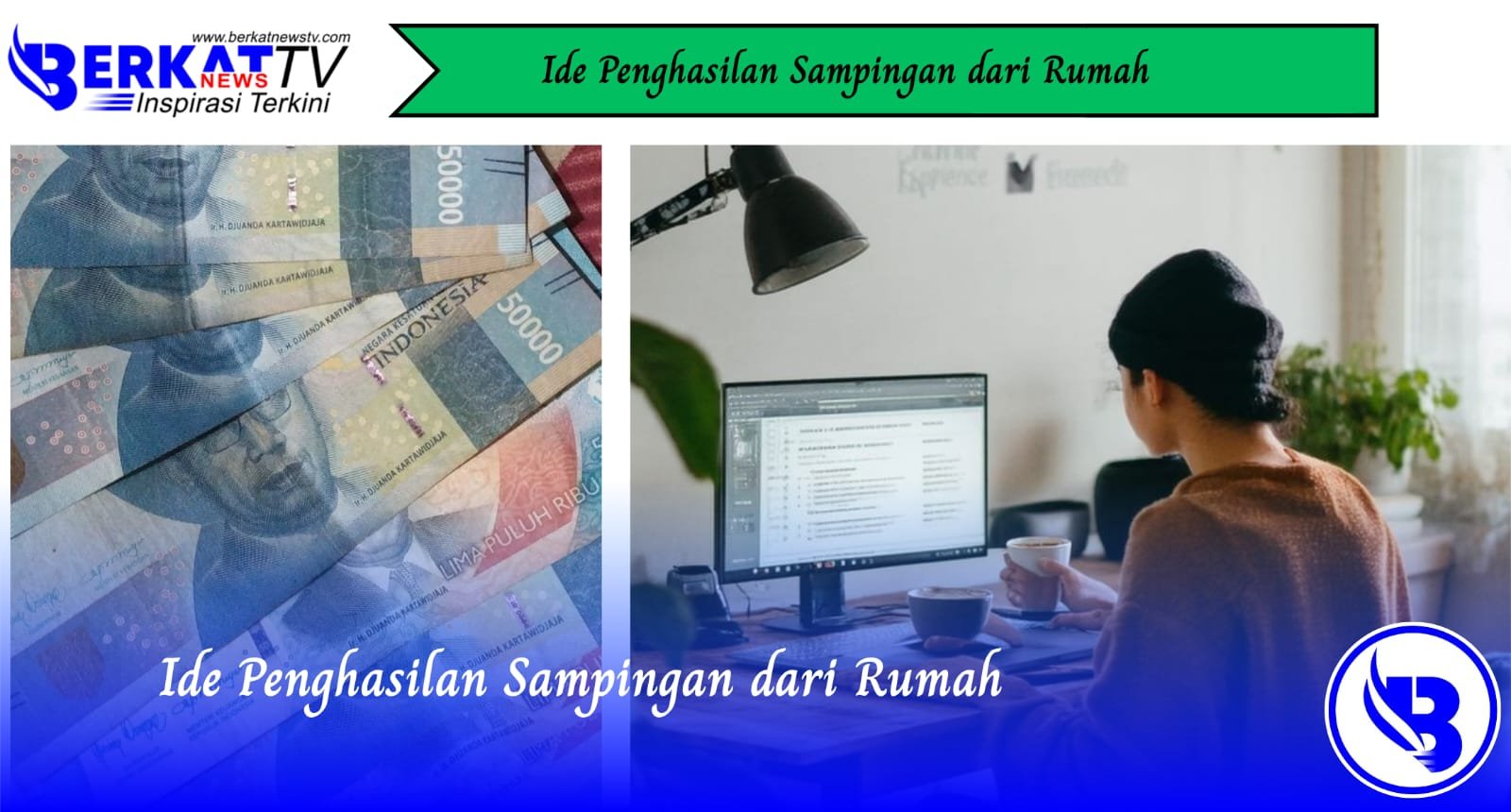 Ide Penghasilan Sampingan dari Rumah