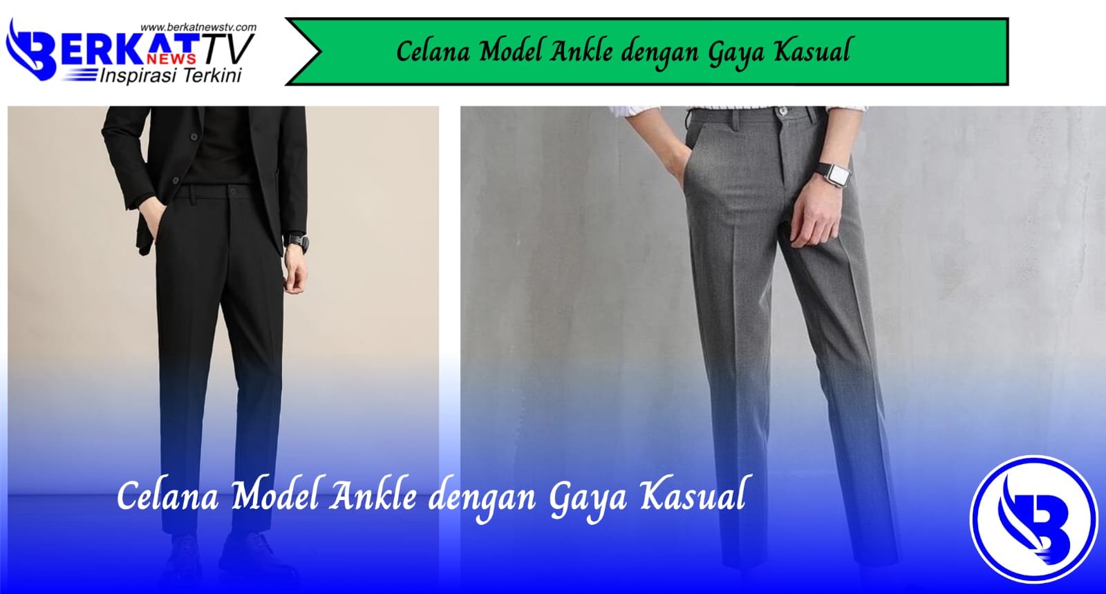 Celana Model Ankle dengan Gaya Kasual
