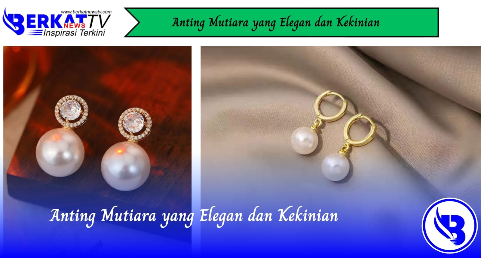 Anting Mutiara yang Elegan dan Kekinian