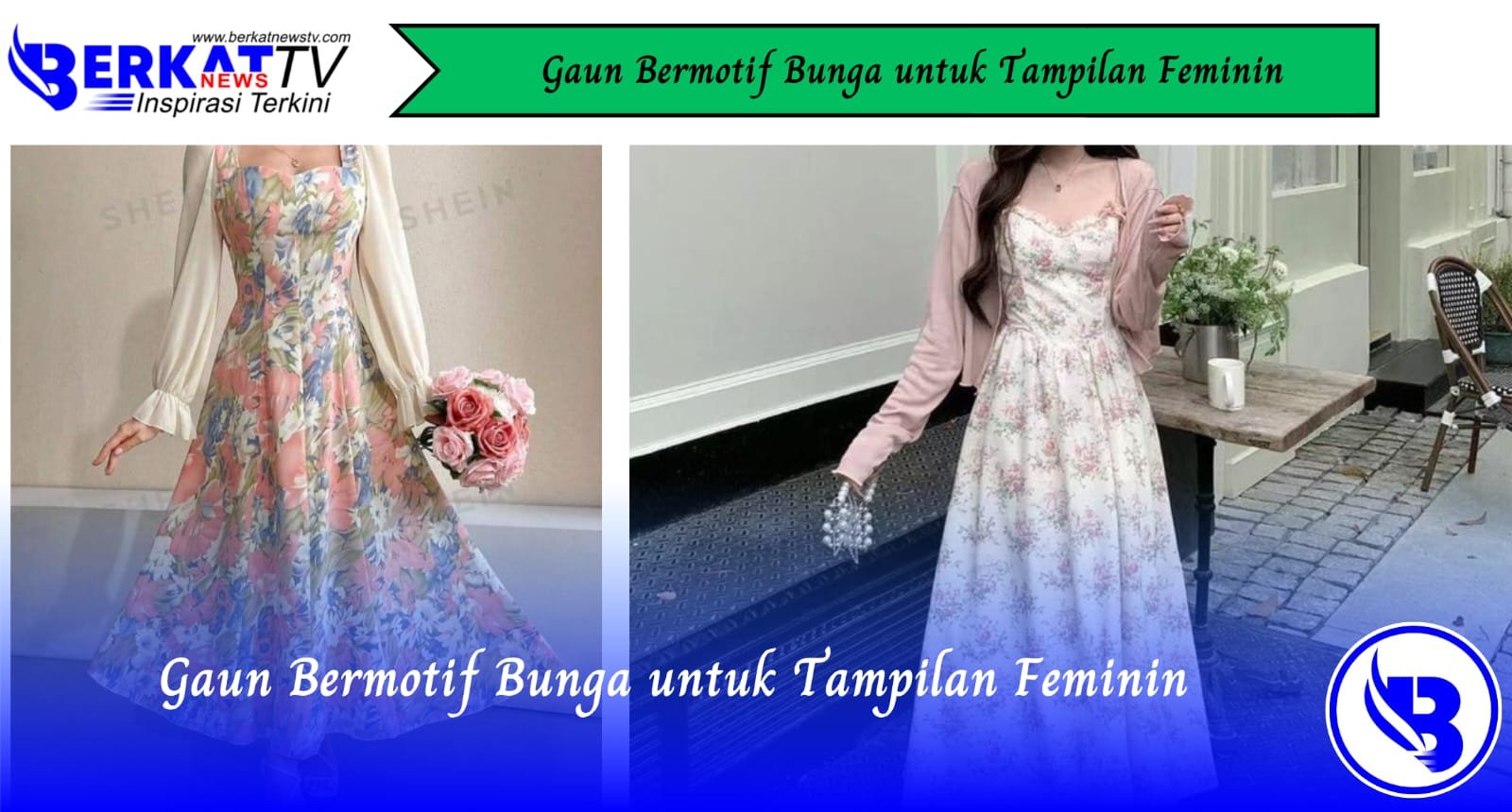 Gaun Bermotif Bunga untuk Tampilan Feminim