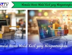 Memulai Bisnis Modal Kecil yang Menguntungkan