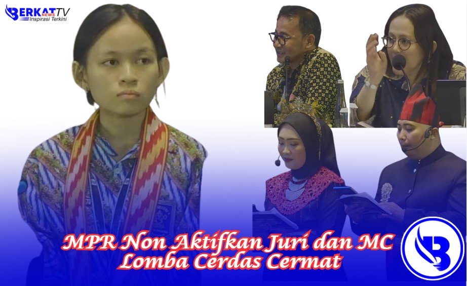 MPR Non Aktifkan Juri dan MC Lomba Cerdas Cermat