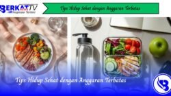 Tips Hidup Sehat dengan Anggaran Terbatas