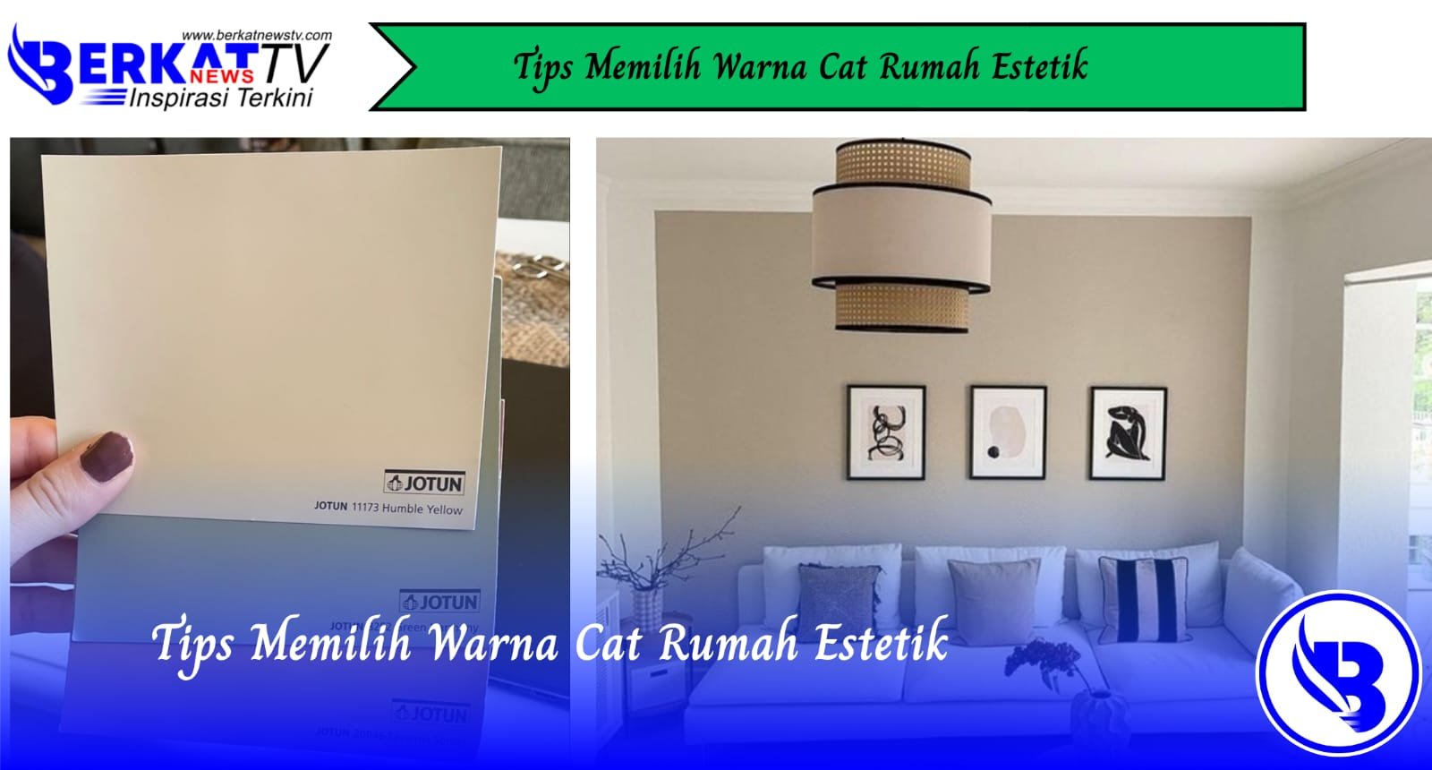Tips Memilih Warna Cat Rumah Estetik