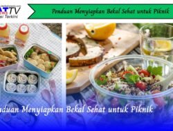 Panduan Menyiapkan Bekal Sehat untuk Piknik