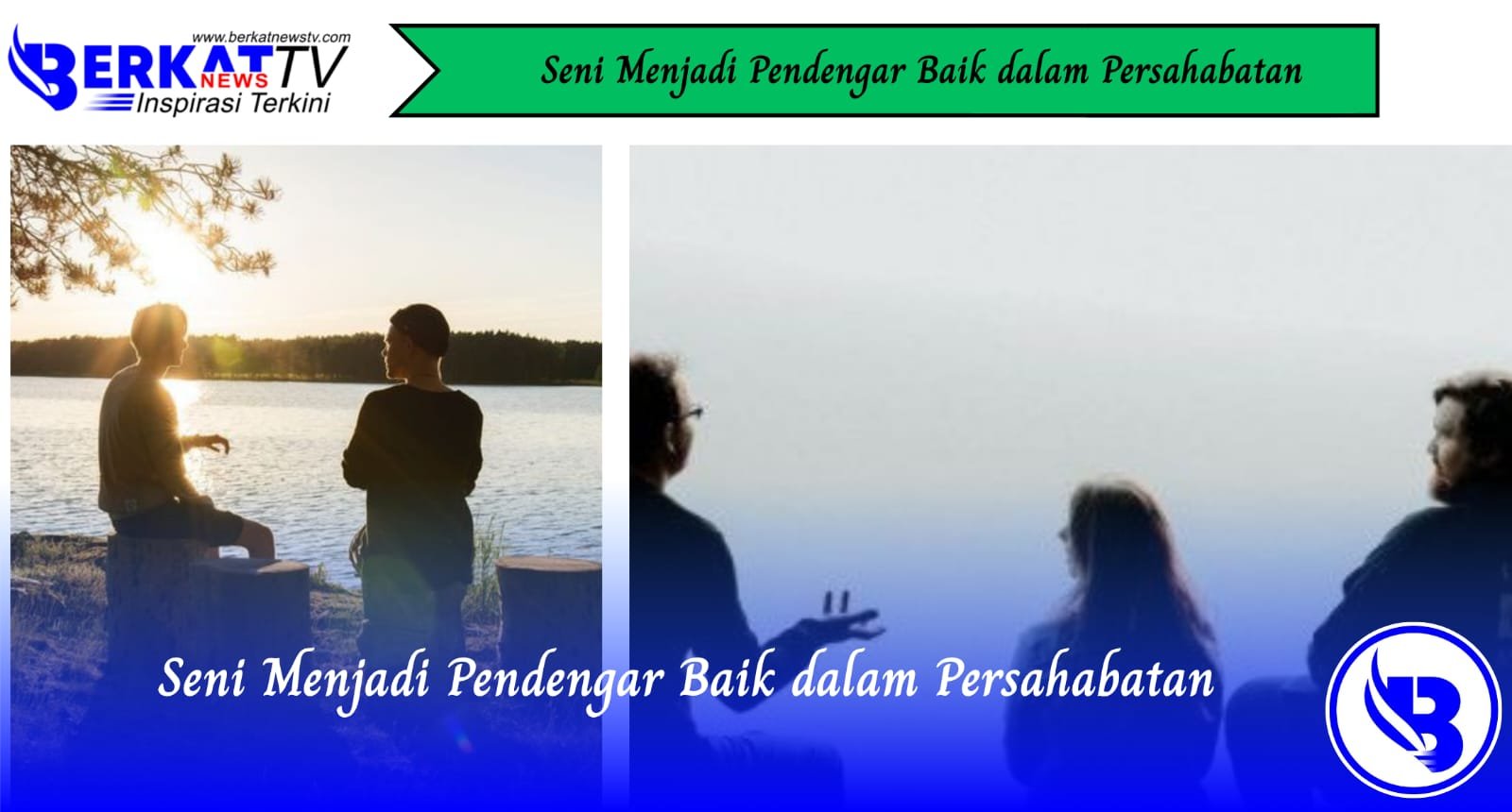 Seni Menjadi Pendengar Baik dalam Persahabatan