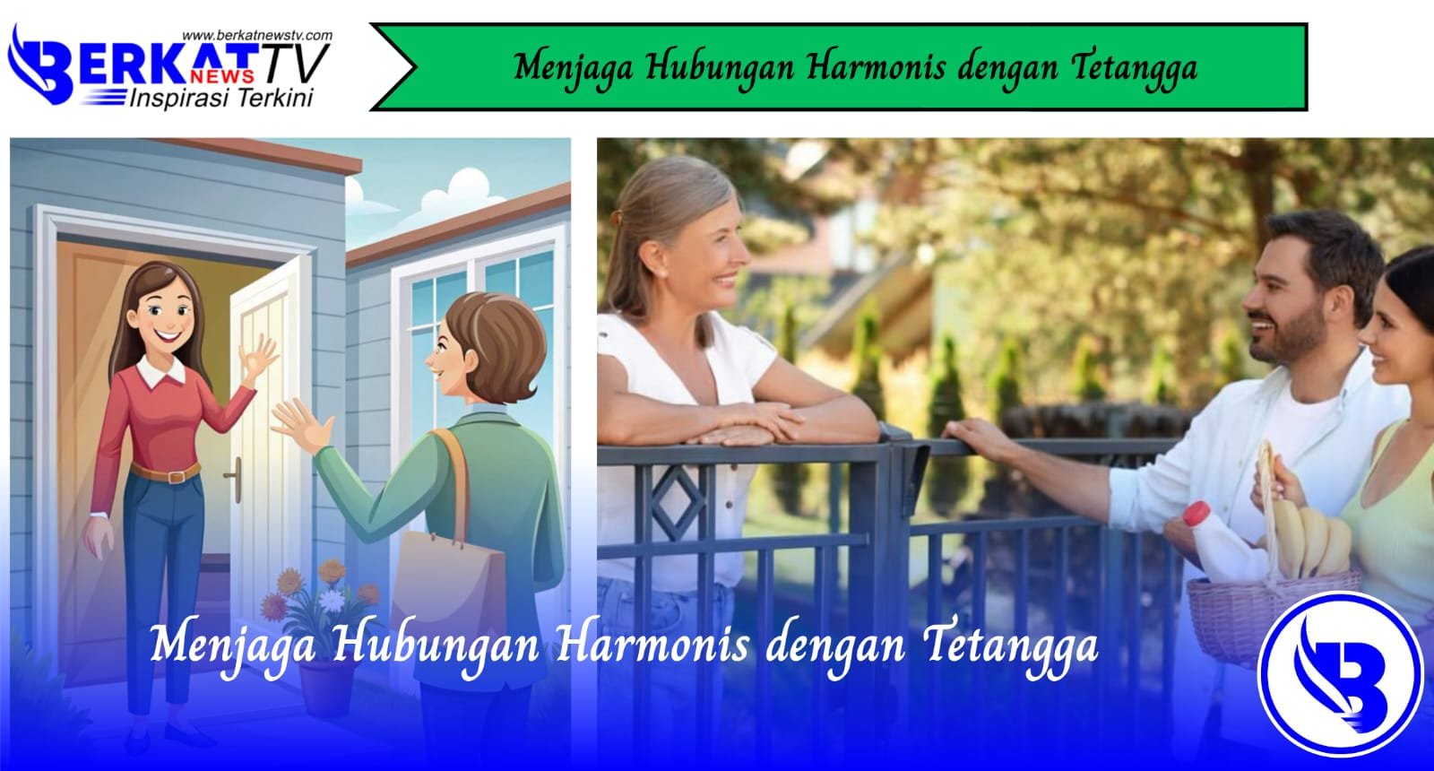 Menjaga Hubungan Harmonis dengan Tetangga