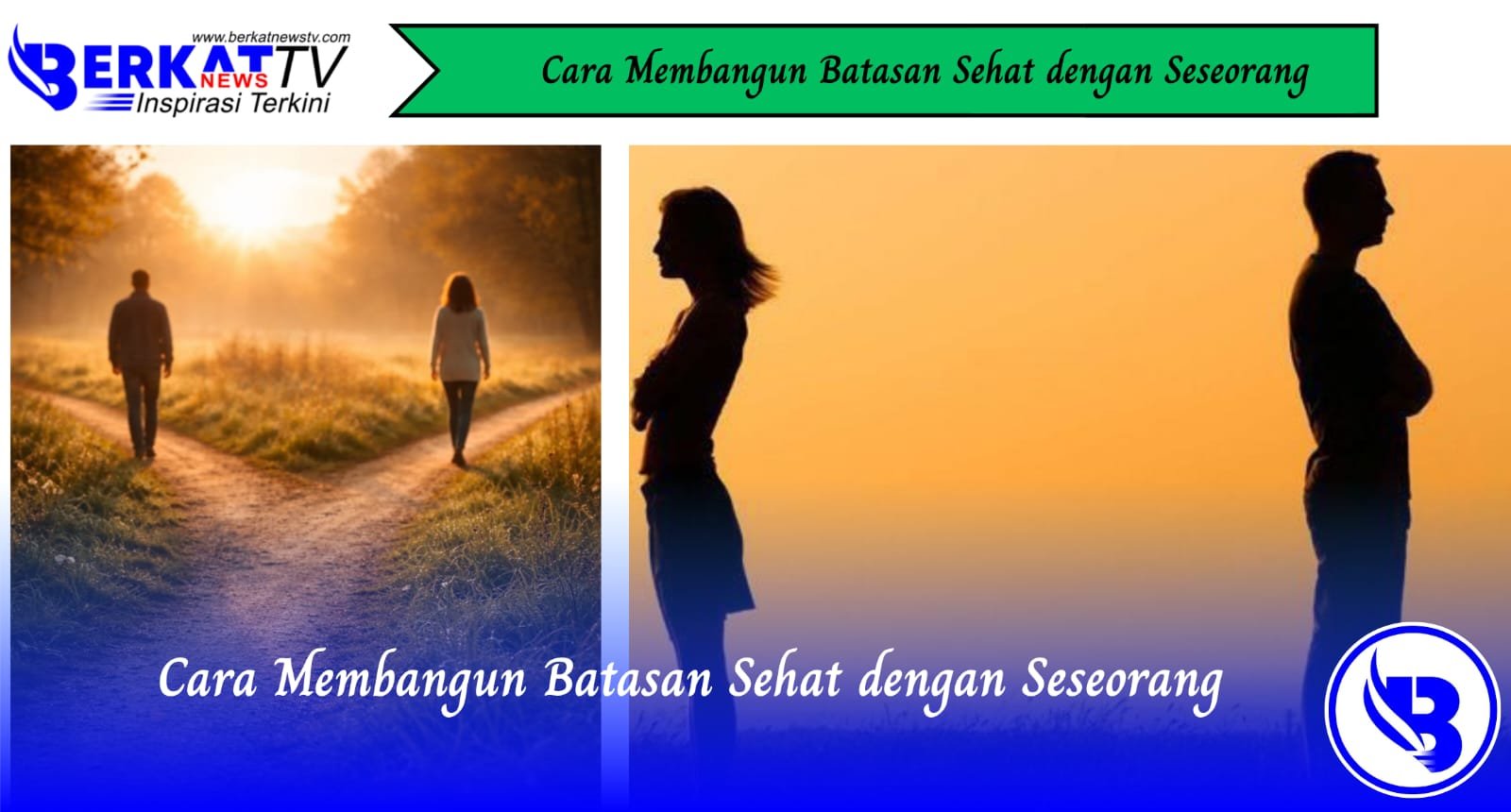 Cara Membangun Batasan Sehat dengan Seseorang