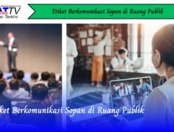 Etiket Berkomunikasi Sopan di Ruang Publik