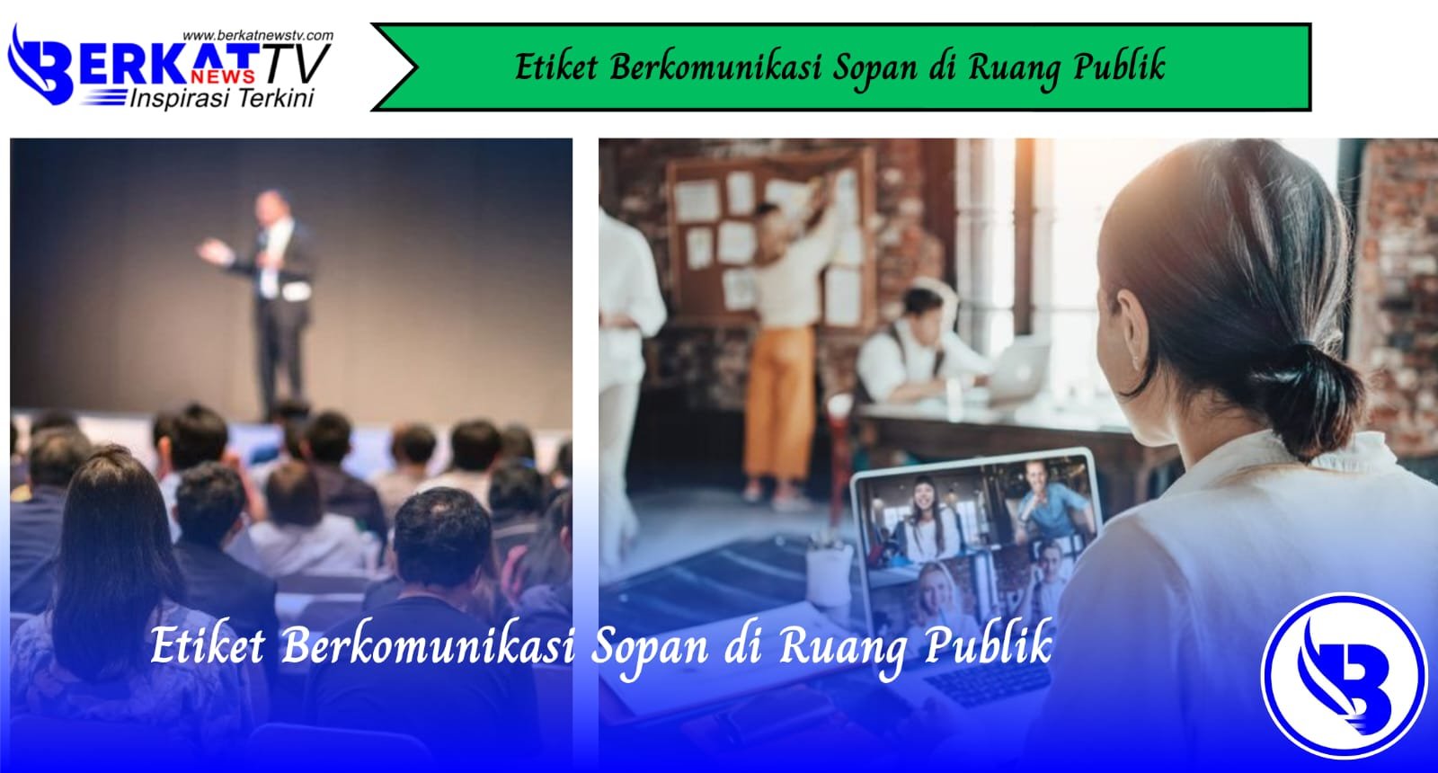 Etiket Berkomunikasi Sopan di Ruang Publik