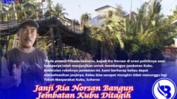 Janji Ria Norsan Bangun Jembatan Kubu Ditagih