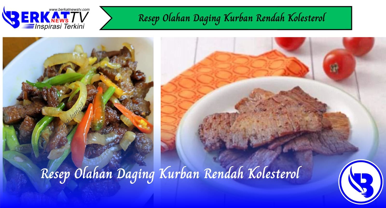 Resep Olahan Daging Kurban Rendah Kolesterol