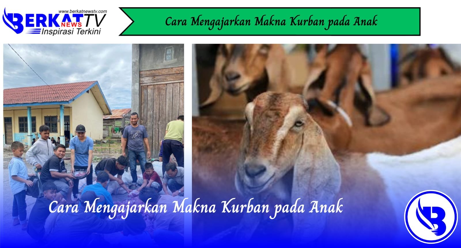 Cara Mengajarkan Makna Kurban pada Anak