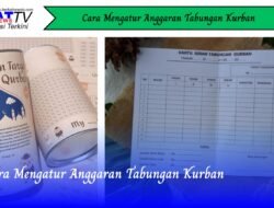 Cara Mengatur Anggaran Tabungan Kurban