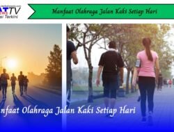 Manfaat Olahraga Jalan Kaki Setiap Pagi