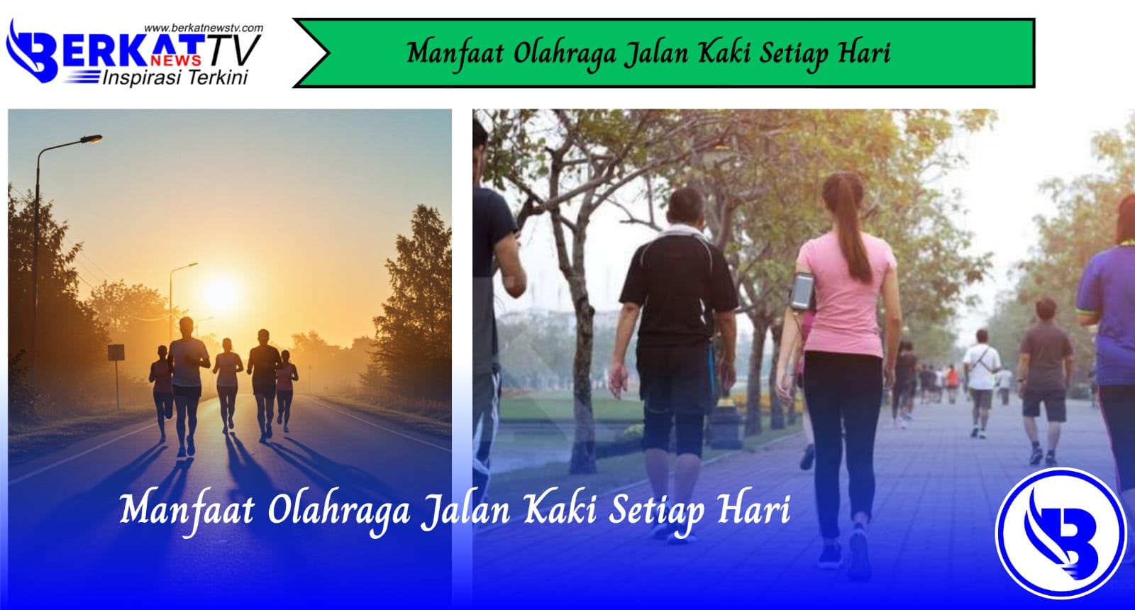 Manfaat Olahraga Jalan Kaki Setiap Pagi