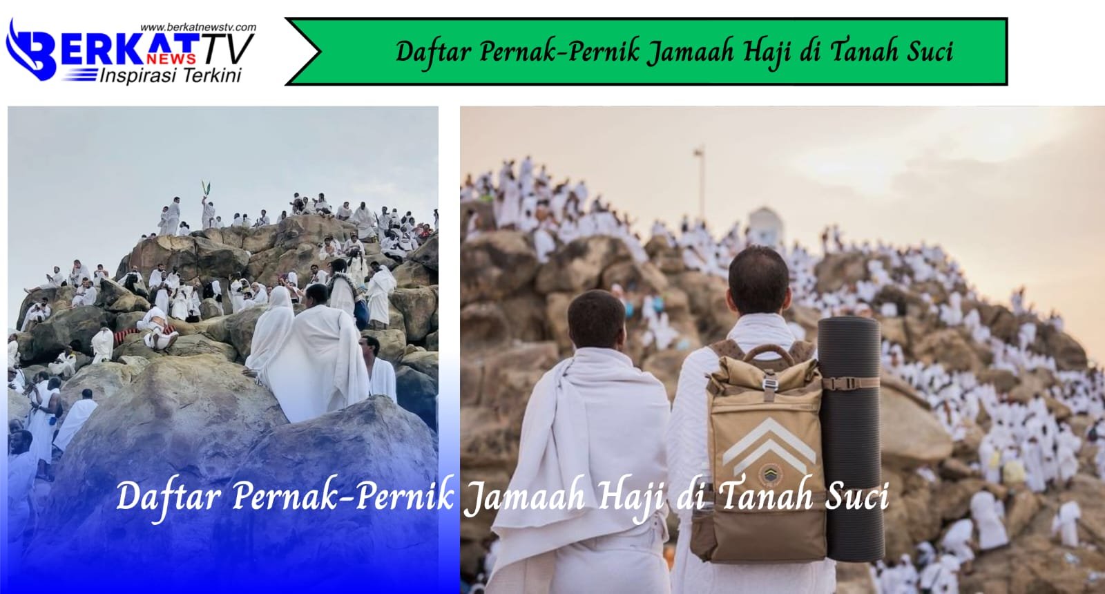 Daftar Pernak-Pernik Jamaah Haji di Tanah Suci