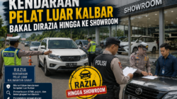 Kendaraan Pelat Luar Kalbar Bakal Dirazia Hingga ke Showroom