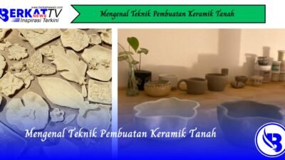 Mengenal Teknik Pembuatan Keramik Tanah