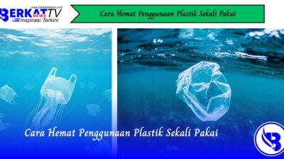 Cara Hemat Penggunaan Plastik Sekali Pakai