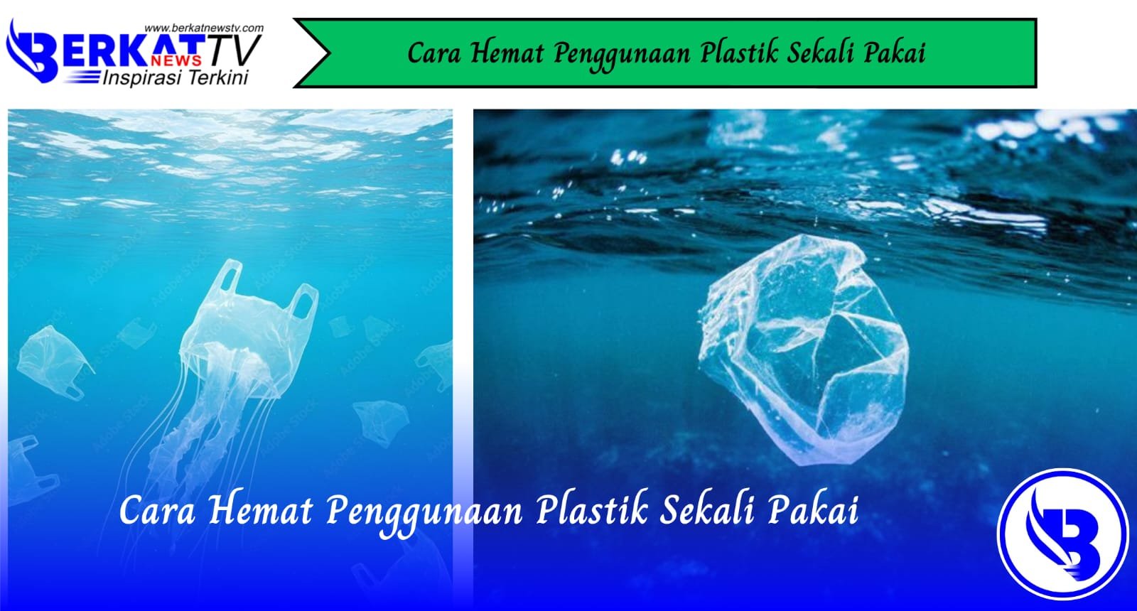 Cara Hemat Penggunaan Plastik Sekali Pakai