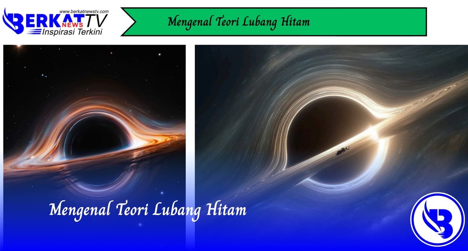 Mengenal Teori Lubang Hitam