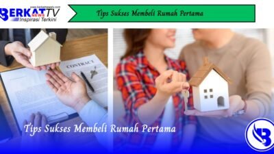 Tips Sukses Membeli Rumah Pertama