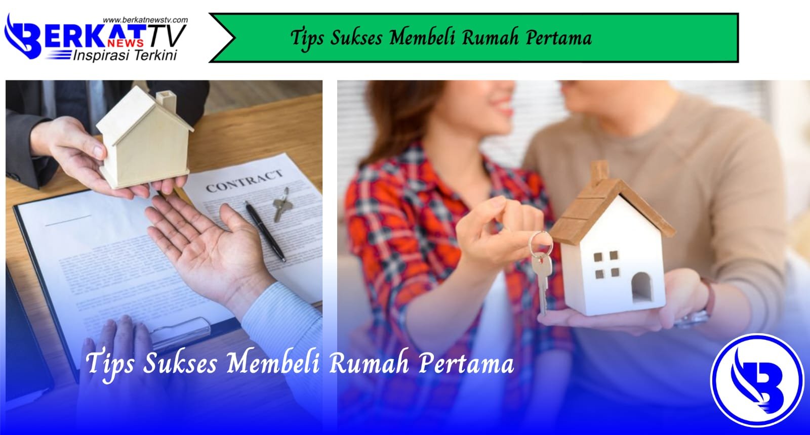 Tips Sukses Membeli Rumah Pertama