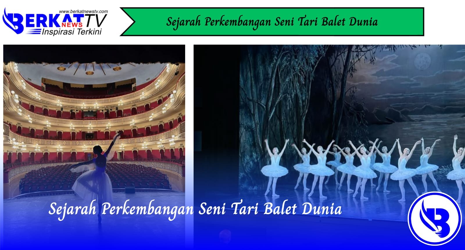 Sejarah Perkembangan Seni Tari Balet Dunia