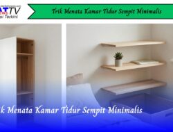 Trik Menata Kamar Tidur Sempit Minimalis