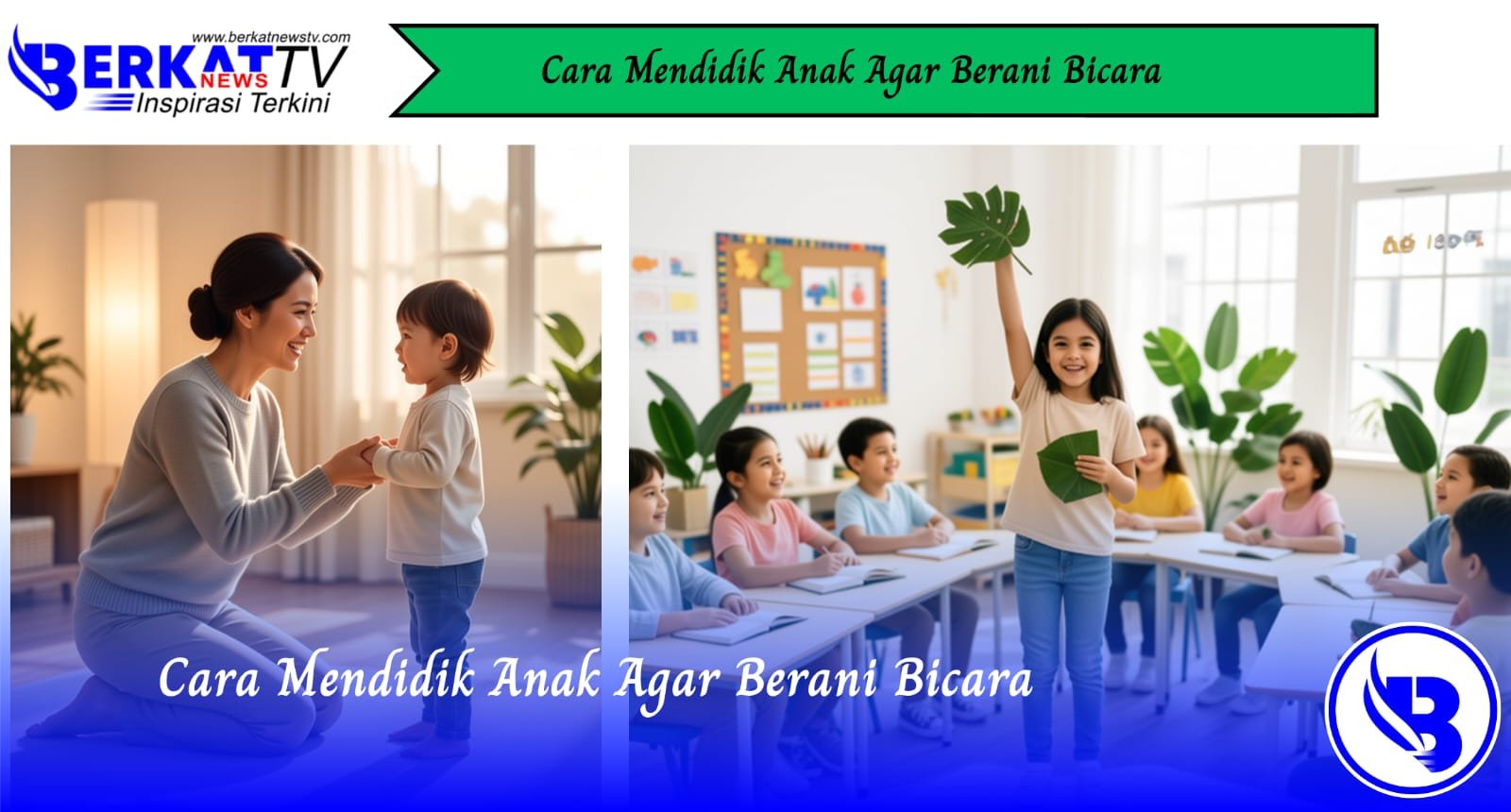 Cara Mendidik Anak Agar Berani Bicara