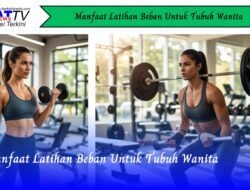 Manfaat Latihan Beban Untuk Tubuh Wanita