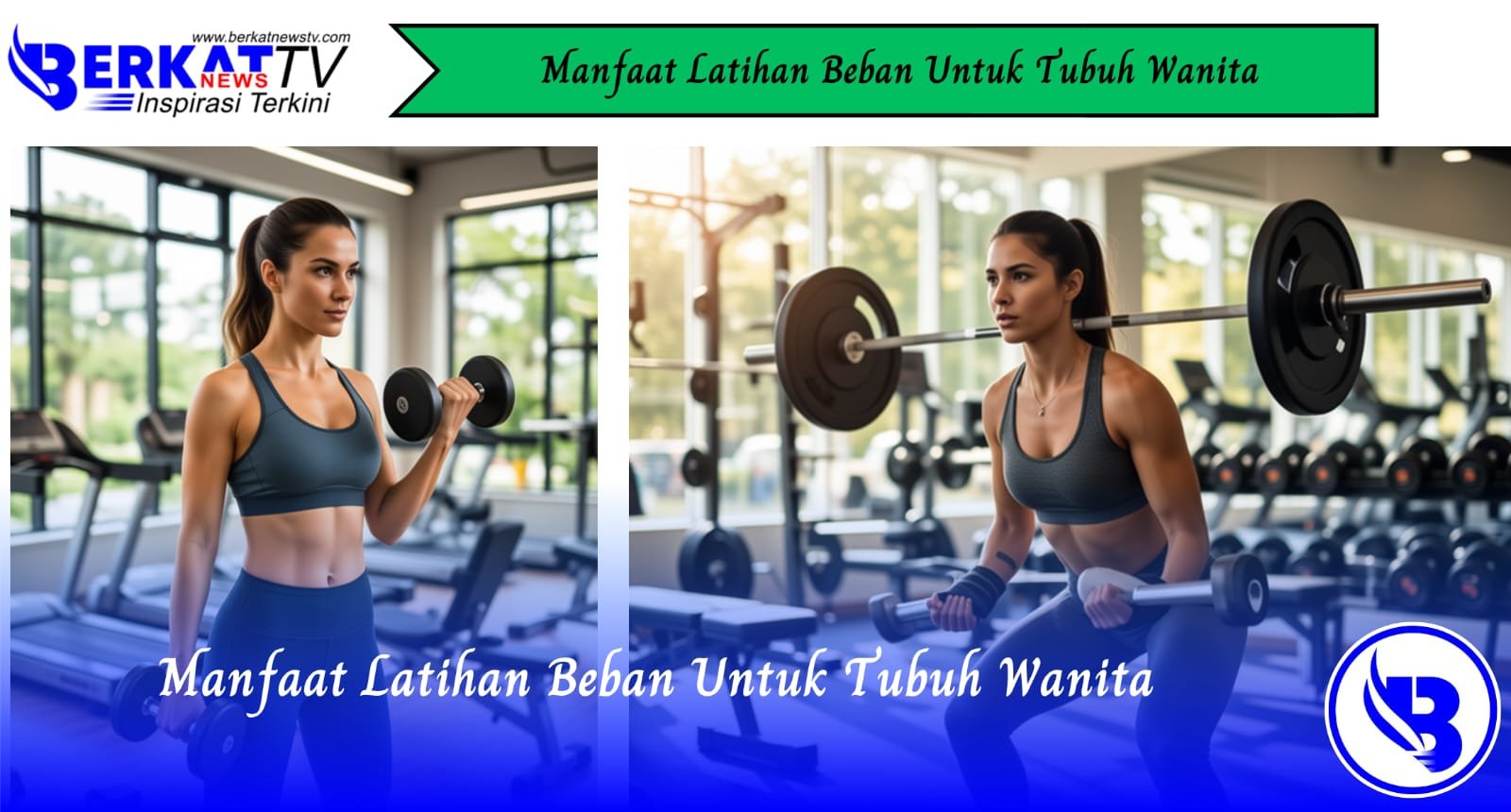 Manfaat Latihan Beban Untuk Tubuh Wanita