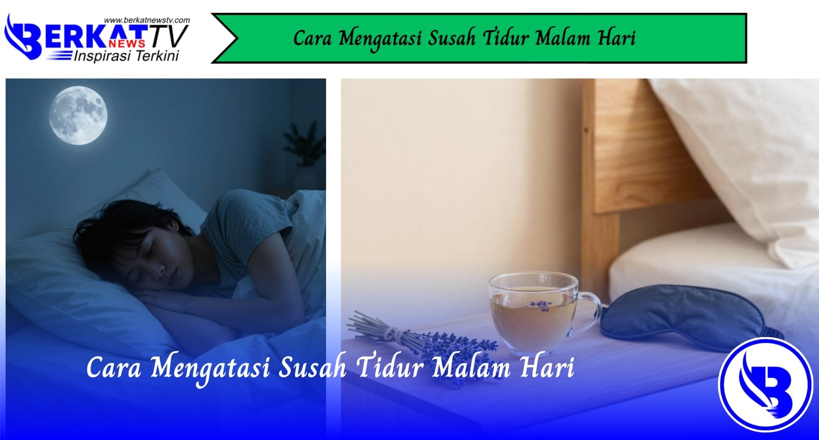 Cara Mengatasi Susah Tidur Malam Hari