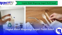 Langkah Mudah Mengurangi Sampah Plastik Rumah