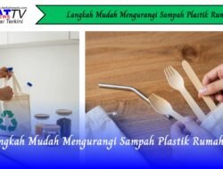 Langkah Mudah Mengurangi Sampah Plastik Rumah