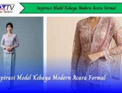 Inspirasi Model Kebaya Modern Acara Formal