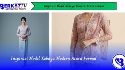 Inspirasi Model Kebaya Modern Acara Formal