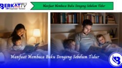 Manfaat Membaca Buku Dongeng Sebelum Tidur